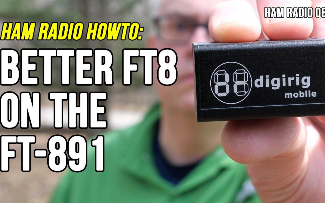 Better FT8 on the FT-891! Digirig Mobile Interface