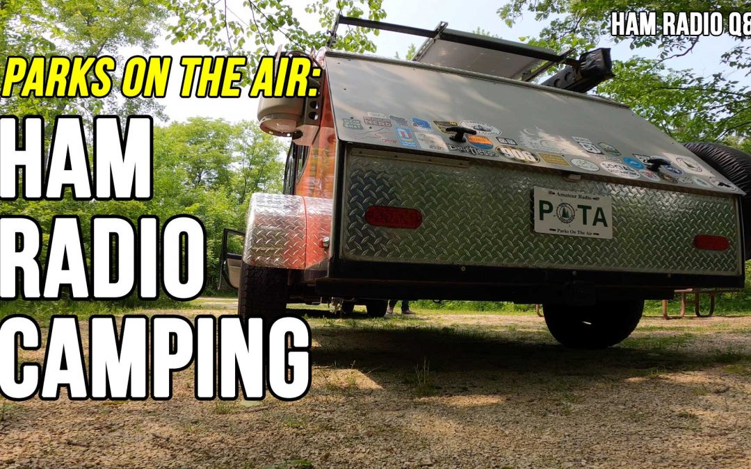 Camping and Ham Radio – POTA in the Kettle Moraine State Forest