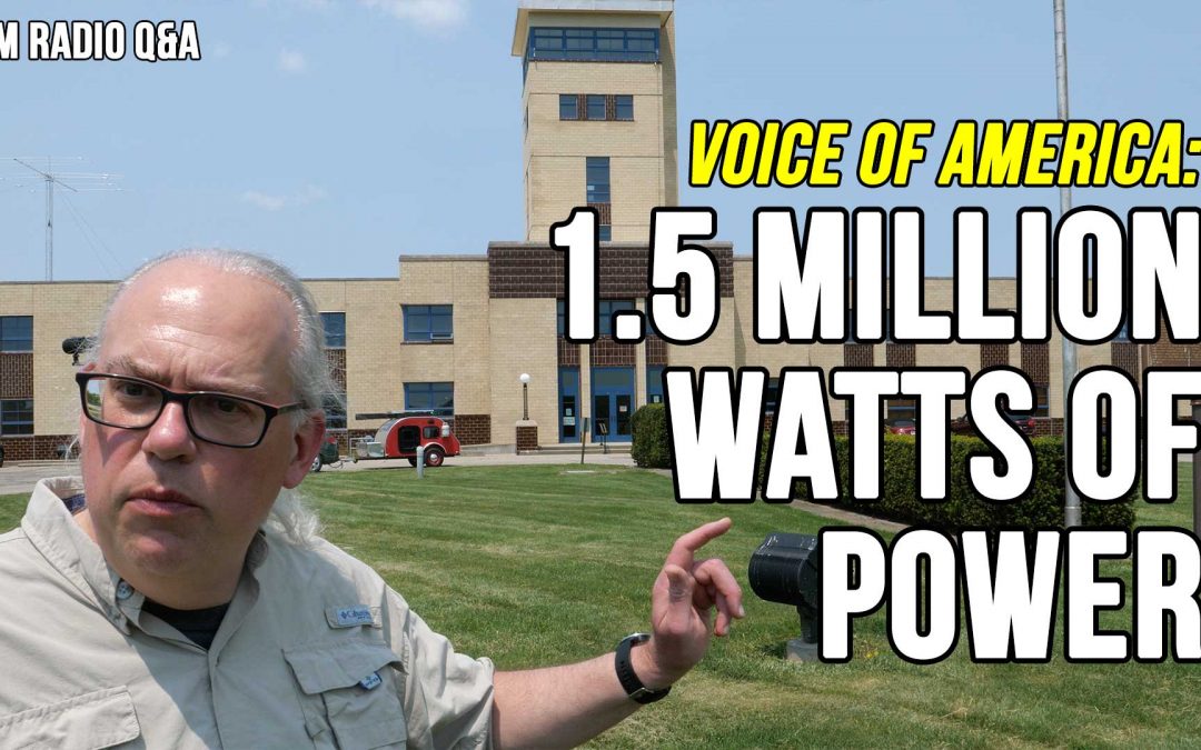 Voice of America, Speaking the truth with 1.5 million watts of power