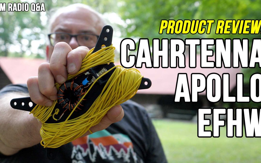 Your ultimate guide to the CaHRtenna Apollo End Fed Half Wave EFHW Antenna