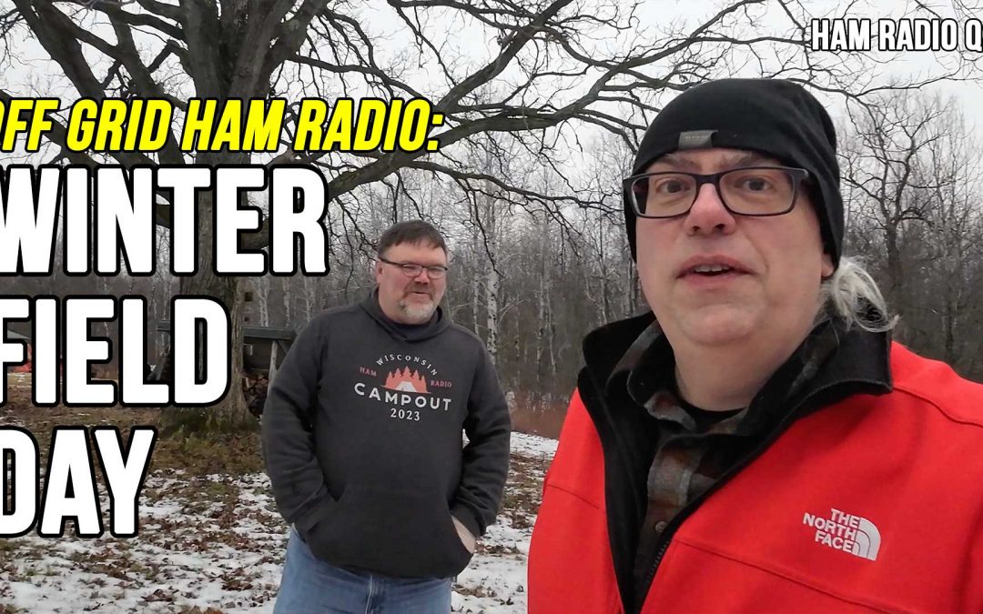 Winter Field Day 2024: Off-Grid Ham Radio Adventure